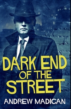 Hardcover Dark End of the Street: Premium Hardcover Edition Book