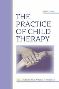 Paperback The Practice of Child Therapy Book