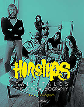 Hardcover Horslips: Tall Tales - The Official Biography Book