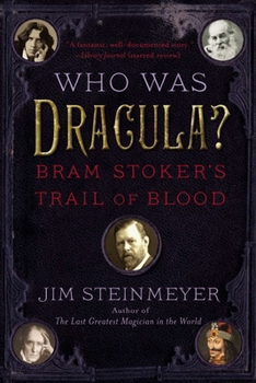 Paperback Who Was Dracula?: Bram Stoker's Trail of Blood Book