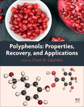 Paperback Polyphenols: Properties, Recovery, and Applications Book