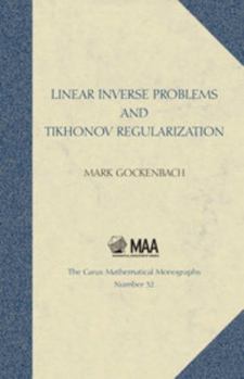 Hardcover Linear Inverse Problems and Tikhonov Regularization Book