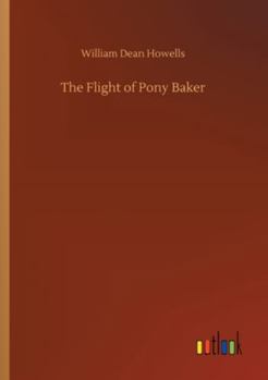 Paperback The Flight of Pony Baker Book