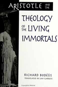 Paperback Aristotle and the Theology of the Living Immortals Book