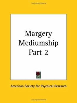 Paperback Margery Mediumship Part 2 Book