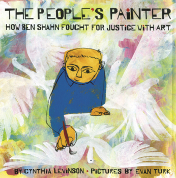 Library Binding People's Painter: How Ben Shahn Fought for Justice with Art Book