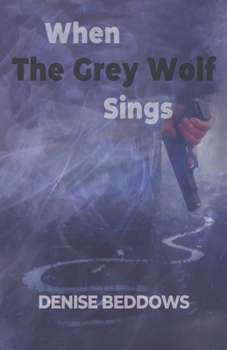 Paperback When The Grey Wolf Sings Book