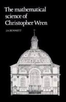 Mathematical Science of Christopher Wren, The