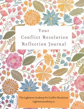 Paperback Your Conflict Resolution Reflection Journal Book