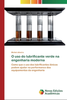 Paperback O uso do lubrificante verde na engenharia moderna [Portuguese] Book