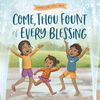 Board book Come, Thou Fount of Every Blessing Book