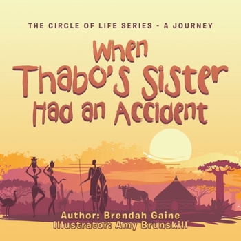 Paperback When Thabo's Sister Had an Accident Book