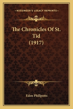 Paperback The Chronicles Of St. Tid (1917) Book