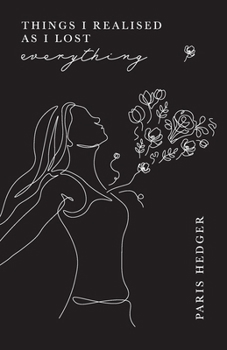 Paperback Things I Realised As I Lost Everything Book