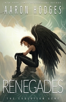 Renegades - Book #2 of the Praegressus Project
