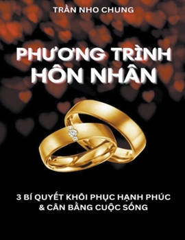 Phương Trình Hôn Nhân: 3 Bí Quyết Khôi Phục Hạnh Phúc & Cân Bằng Cuộc Sống