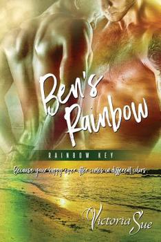 Ben's Rainbow - Book #3 of the Rainbow Key