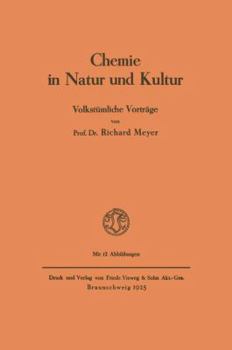 Paperback Chemie in Natur Und Kultur: Volkstümliche Vorträge [German] Book