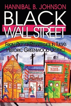 Paperback Black Wall Street: From Riot to Renaissance in Tulsa's Historic Greenwood District Book