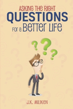 Paperback Asking the Right Quesions for a Better life Book