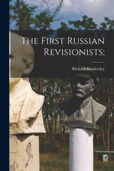 Paperback The First Russian Revisionists; Book