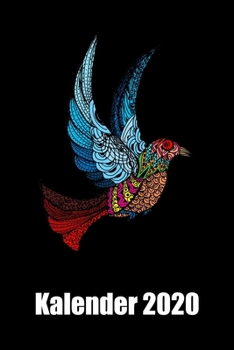 Kalender 2020 : Kalender 2020 108 Seiten Paradiesvogel
