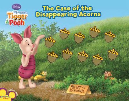 Board book My Friends Tigger and Pooh the Case of the Disappearing Acorns Book
