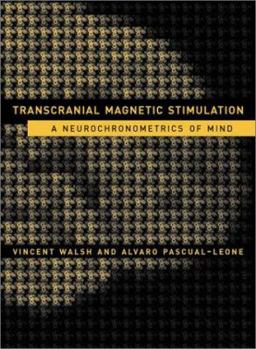 Hardcover Transcranial Magnetic Stimulation: A Neurochronometrics of Mind Book
