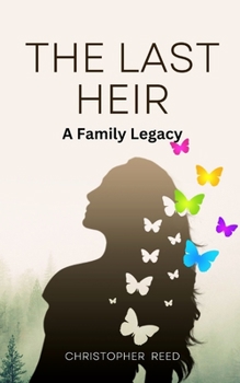 Paperback The Last Heir: A Family Legacy Book