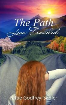 Paperback The Path Less Traveled: Little Choices Have Big Consequences Book