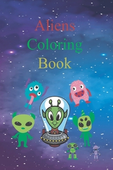 Paperback Aliens Coloring Book: for children from 4 to 10 years Book