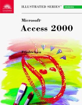 Paperback Microsoft Access 2000 - Illustrated Introductory Book