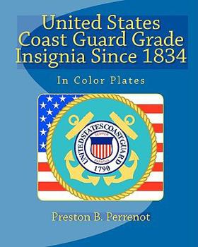 United States Coast Guard Grade Insignia Since 1834