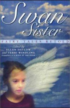 Hardcover Swan Sister: Fairy Tales Retold Book