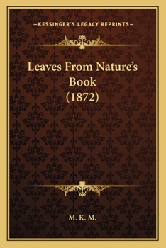Paperback Leaves From Nature's Book (1872) Book