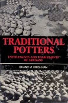 Paperback Traditional potters: Entitlements and enablements of artisans Book