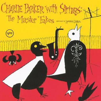 Music - CD Parker With Strings: The Master Takes Book