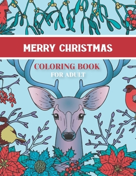 merry christmas coloring book for adult: christmas coloring books for adults relaxation