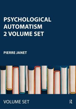 Paperback Psychological Automatism 2 Volume Set: Total Automatism and Partial Automatism Book