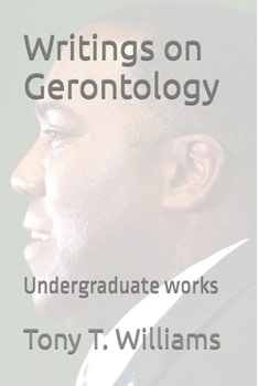 Paperback Writings on Gerontology: Undergraduate works Book
