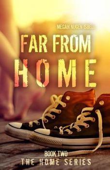 Paperback Far From Home (The Home Series: Book Two) Book