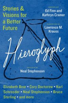 Hardcover Hieroglyph: Stories and Visions for a Better Future Book