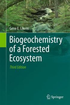 Hardcover Biogeochemistry of a Forested Ecosystem Book