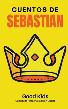 Paperback Cuentos de Sebastian [Spanish] Book