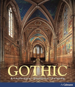 Hardcover Gothic. Architecture, Sculpture, Painting Book
