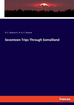 Paperback Seventeen Trips Through Somaliland Book