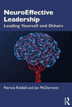 Paperback Neuroeffective Leadership: Leading Yourself and Others Book
