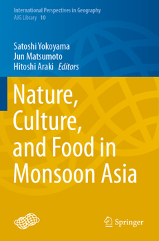 Paperback Nature, Culture, and Food in Monsoon Asia Book