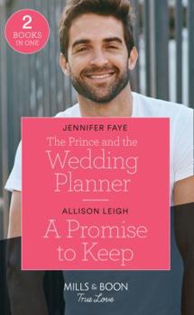 Paperback Prince And The Wedding Planner / A Promise To Keep Book