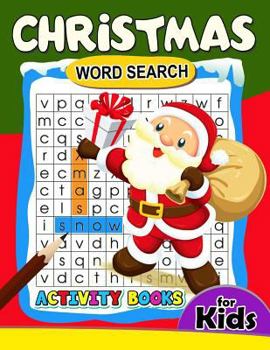 Paperback Christmas Word Search Activity Book for Kids: Activity book for boy, girls, kids Ages 2-4,3-5,4-8 Book